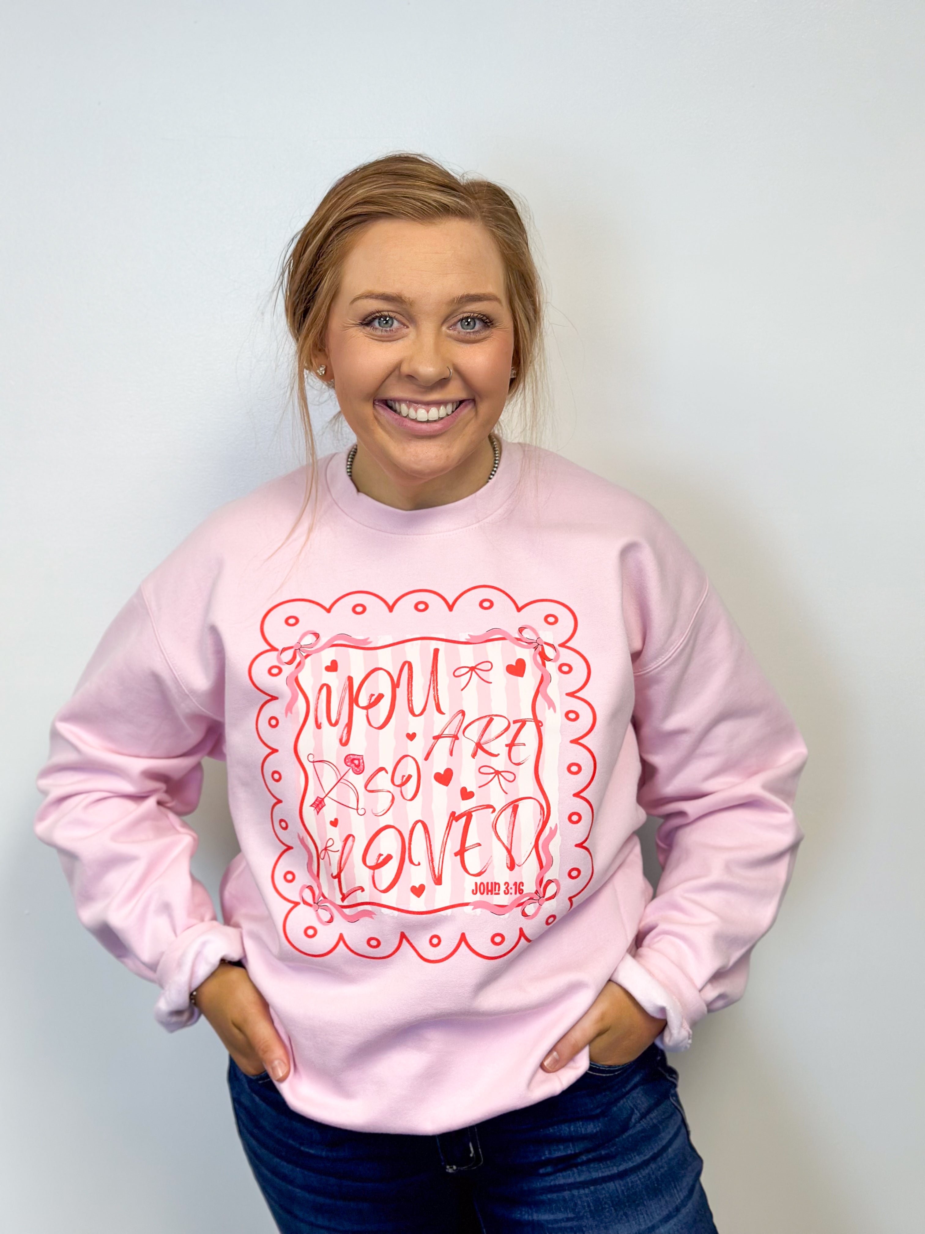 You Are So Loved Graphic Crewneck